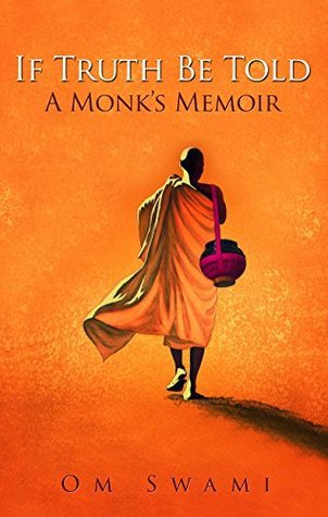 If Truth Be Told: A Monk's Memoir cover